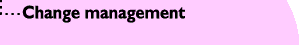 Change management