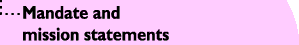 Mandate and mission statements