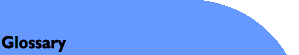 title-glossary.gif (1487 bytes)