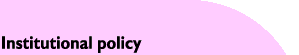 Institutional policy